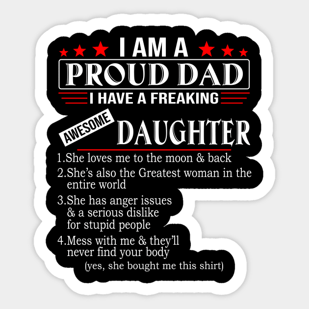 I Am A Proud Dad I Have A Freaking Awesome Daughter Sticker by Jenna Lyannion